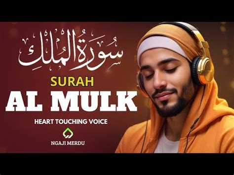 Murotal Merdu Surah Al Mulk Suara Menenangkan Yang