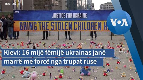 Kievi 16 mijë fëmijë ukrainas janë marrë me forcë nga trupat ruse