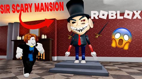 Roblox Sir Scary Mansion Scary Obby Easy Gameplay YouTube