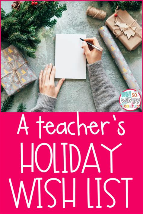 A Teacher’s Holiday Wish List Not So Wimpy Teacher