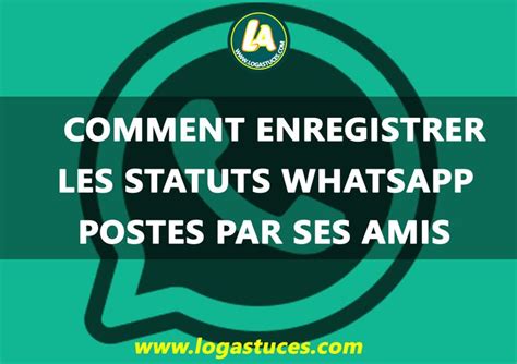 Comment Enregistrer Les Statuts WhatsApp De Vos Amis