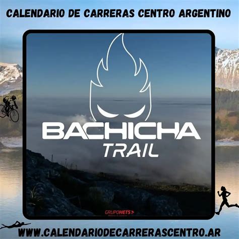 Bachicha Trail 2024 Calendario De Carreras Centro Argentino