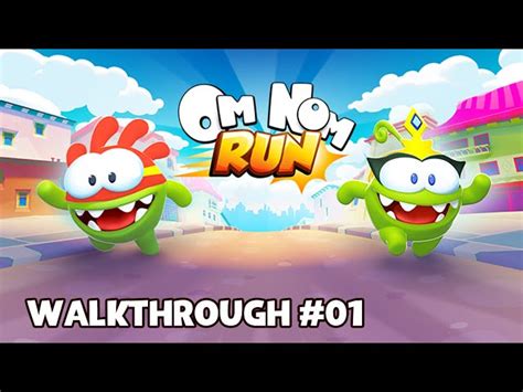 Om Nom: Run - Walkthrough #1 - Videos For Kids