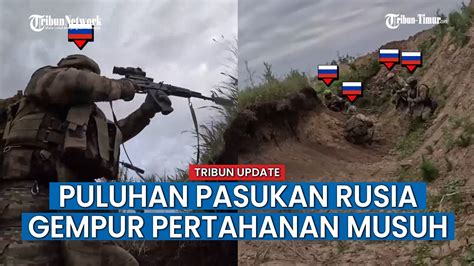 Pasukan Rusia Dengan Senapan Hingga Peluncur Granat Serang Pertahanan