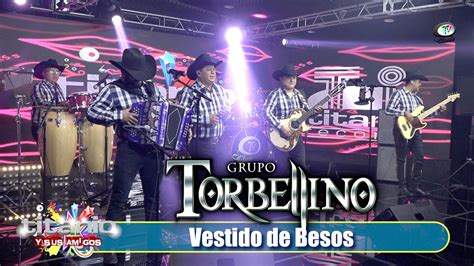 Grupo Torbellino Vestido De Besos Video Oficial YouTube