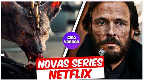 MUITAS NOVIDADES CHEGANDO NA NETFLIX SÉRIES E FILMES QUE PROMETEM