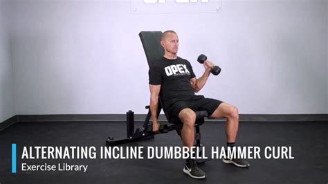 Alternating Incline Dumbbell Hammer Curl Opex Exercise Library Youtube