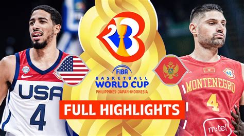 USA Vs Montenegro Full Game Highlights FIBA Basketball World