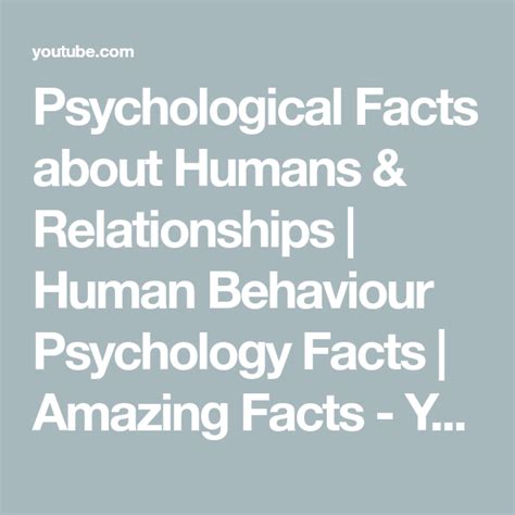 Psychological facts about humans relationships human behaviour ...