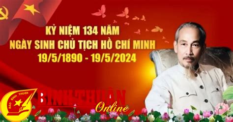 Kỷ niệm 134 năm ngày sinh Chủ tịch Hồ Chí Minh (19/5/1890 - 19/5/2024): Tháng 5 nhớ Bác!