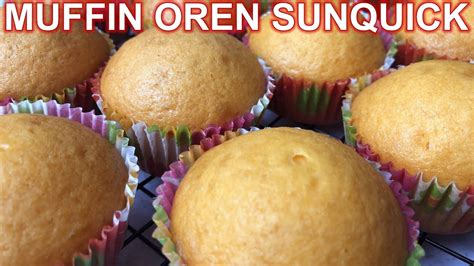 Resepi Muffin Oren Sunquick Gebu Fluffy Orange Muffin Recipe YouTube