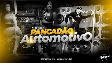 Seleção Mega Pancadão Automotivo 2024 Pancadão Automotivo Remix 2024