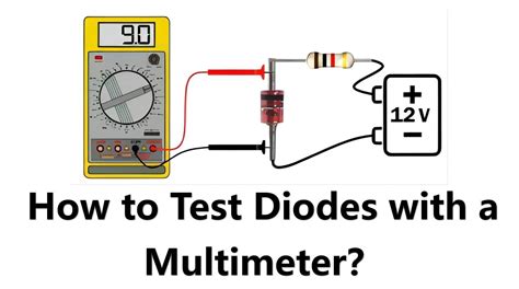 How To Test Diodes With A Multimeter A Comprehensive Guide