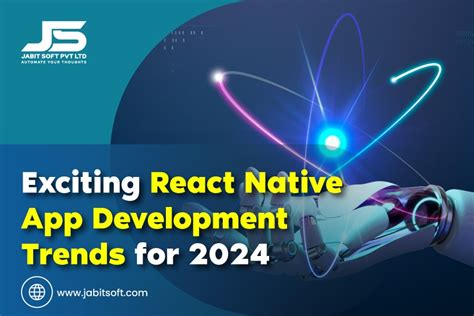 Exciting React Native App Development Trends For