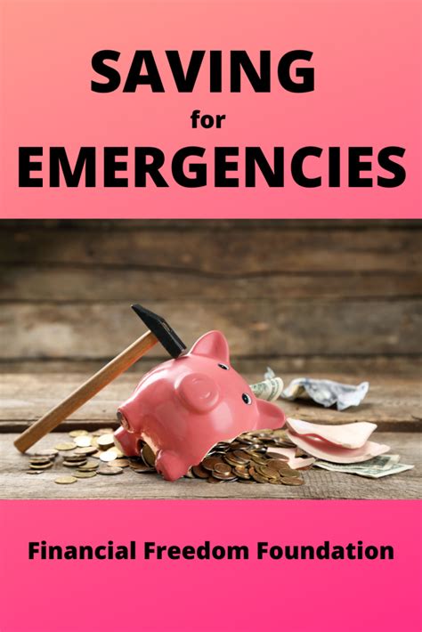 Saving For Emergencies Foundation To A Good Financial Freedom Strategy