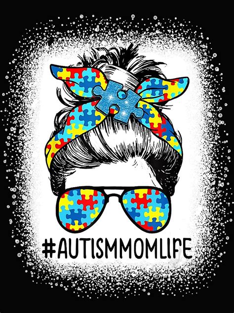 Autism Awareness Autism Mom Life Messy Hair Bun Mothers Day Ra1of