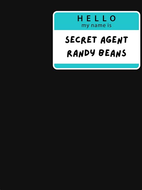 Secret Agent Randy Beans From Impractical Jokers T Shirt For Sale By