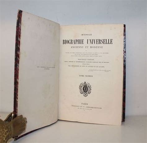 Biographie Universelle Ancienne Et Moderne Ou Histoire Par Ordre