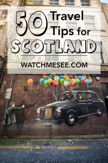 Useful Travel Tips For Scotland Watch Me See Scotland Scotland