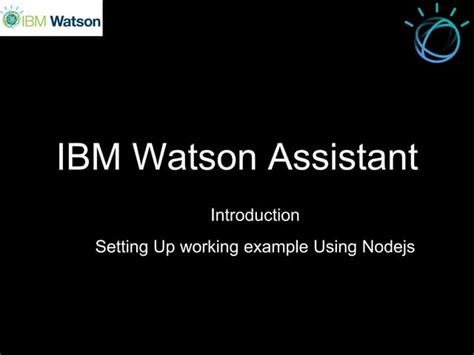 IBM Watson assistant | PPT