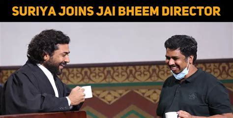 Suriya Joins Jai Bheem Director Once Again? | NETTV4U