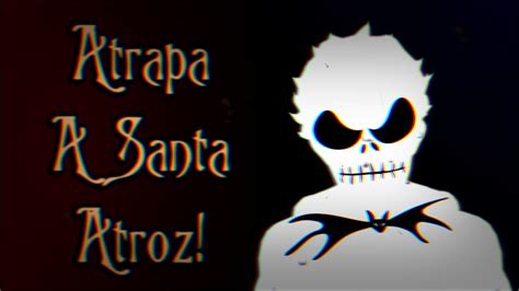 ATRAPA A SANTA ATROZ COVER ESPAÑOL MINI ESPECIAL DE HALLOWEEN YouTube