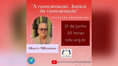 Palestra Presencial e Virtual A reencarnação Justiça da