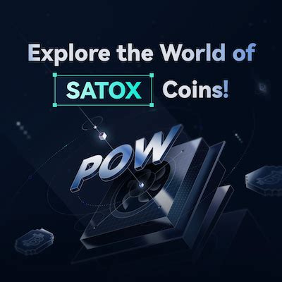 SATOX 코인: 게임과 작업 증명 블록체인의 연결고리 | CoinEx