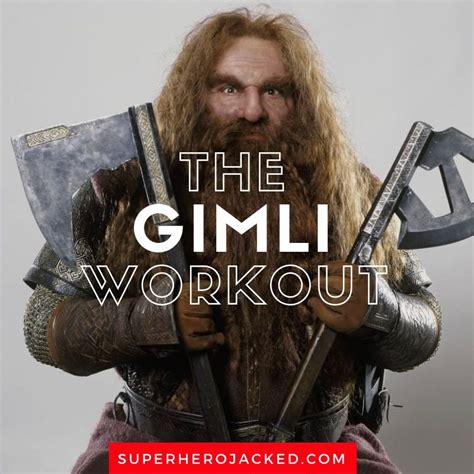 The Gimli Workout Routine Train Like The Lord Of The Rings Most Jacked Dwarf Superhero