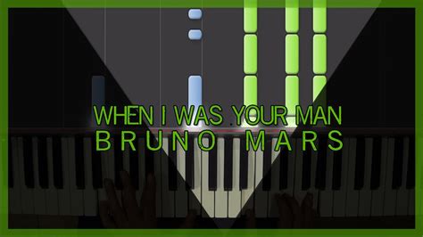 When I Was Your Man Bruno Mars Piano Synthesia Youtube