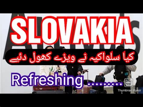 Is Slovakia Visas Open Slovakia Visa For Pakistan Iran Bangladesh