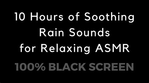 10 Hours Of Soothing Rain Sounds For Relaxing Asmr Stress Relief