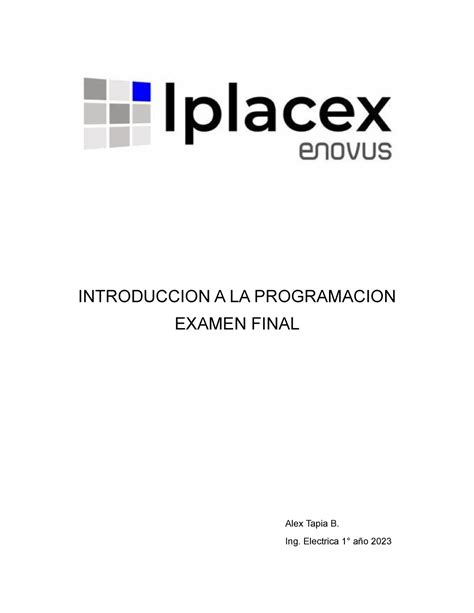 Examen Finnal De Prog Introduccion A La Programacion Examen Final