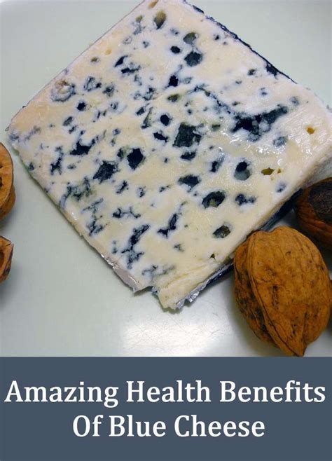 15 Amazing Health Benefits Of Blue Cheese Search Home Remedy