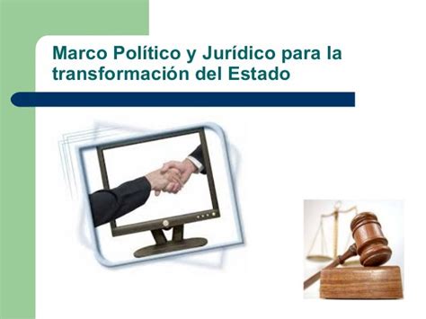 Marco Político Y Jurídico De La Información