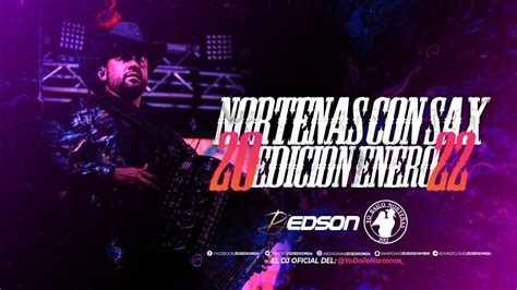 Norteñas Con Sax Edición Enero 2022 DJ Edson YouTube