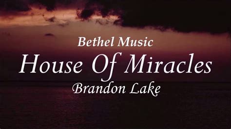 House of Miracles - Brandon Lake ft. Bethel Music | House of Miracles ...