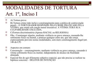 Tópicos tortura lei 9455 PPT