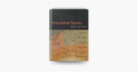 ‎postcolonial Studies And Beyond By Ania Loomba Suvir Kaul Matti