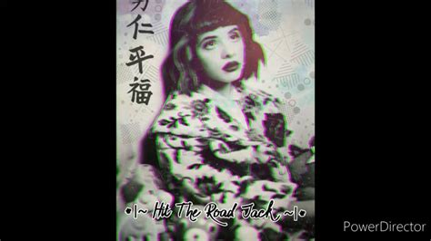 Hit The Road Jack Melanie Martinez Audio Youtube