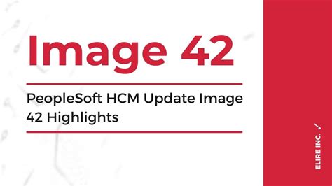 Peoplesoft Hcm Update Image 42 Highlights — Elire Consulting