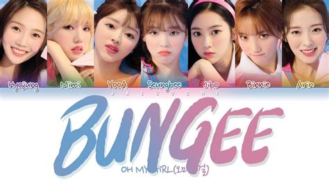 OH MY GIRL - BUNGEE (Color Coded Lyrics Eng/Rom/Han/가사) Chords - Chordify