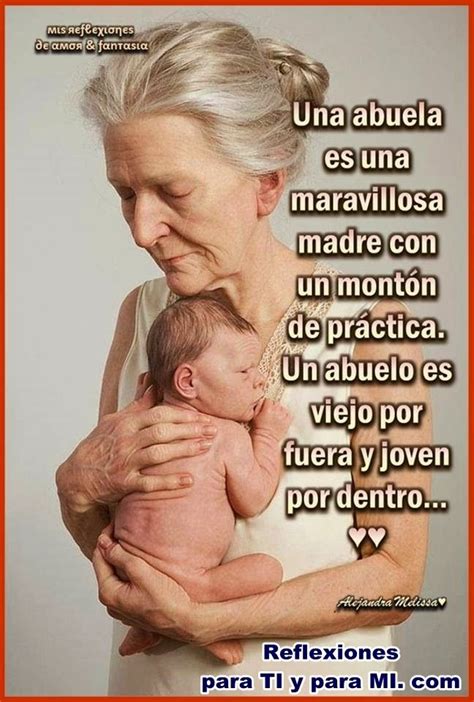 Una Abuela Es Una Maravillosa Madre Frases Para Abuelos Frases