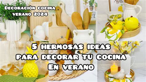 5 Ideas Hermosas Para Decorar Tu Cocina En Verano 🌿 Ideas DecoraciÓn