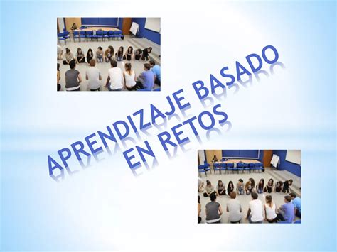 Aprendizaje Basados En Retos 4 PPT