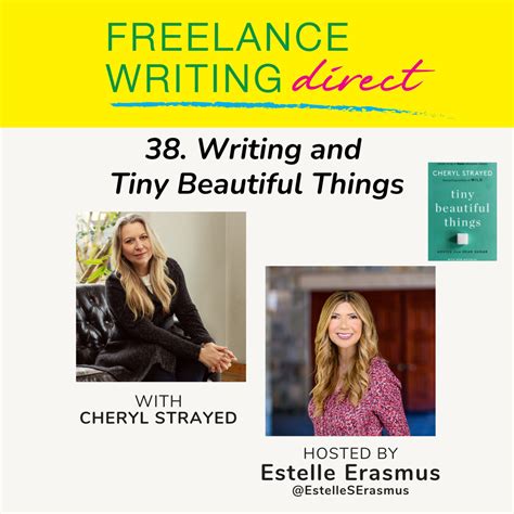 Cheryl Strayed On Writing And Tiny Beautiful Things Estelle Erasmus