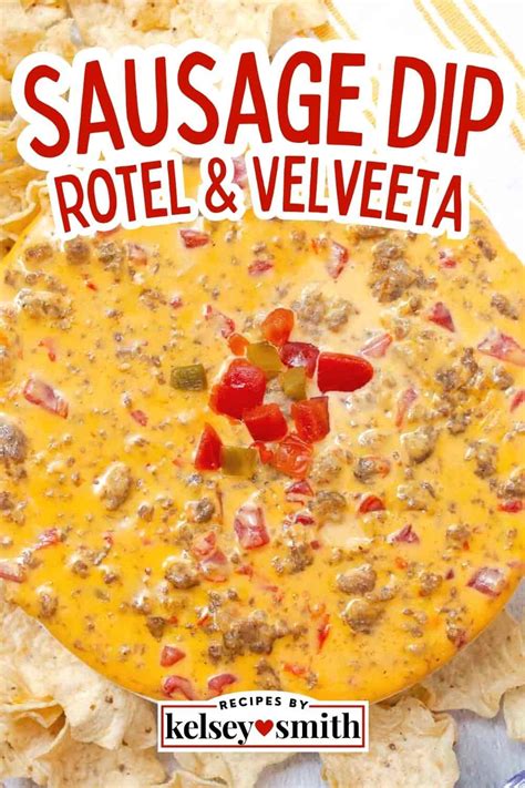 Velveeta Sausage Cheese Dip By Kelsey Smith