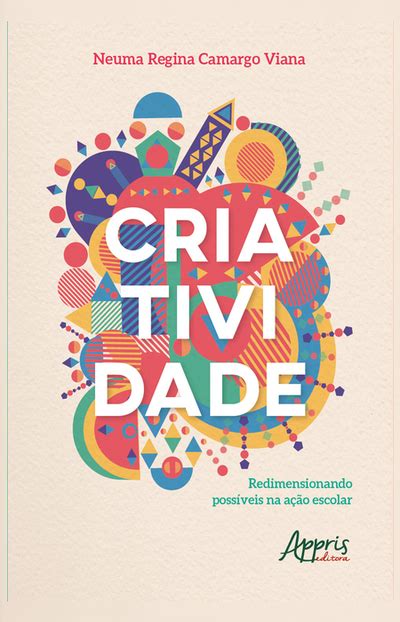 Bookplay Criatividade redimensionando possíveis na ação escolar