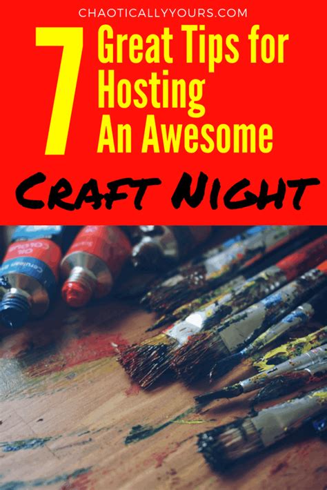 Craft Night: 7 Tips for Hosting the Best Craft Night Ever - Chaotically Yours