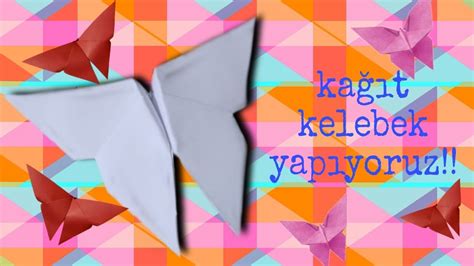 Origami Kelebek Yap M Youtube